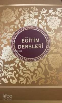 İslamdan Alınan Osmanlı Eğitim Dersleri Ümran Küçükçelik