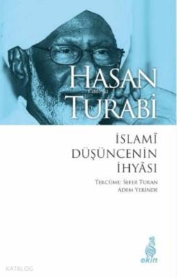 İslami Düşüncenin İhyası Hasan Turabi