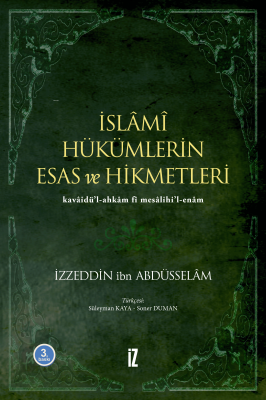 İslâmî Hükümlerin Esas ve Hikmetleri İzzeddin B. Abdüsselâm