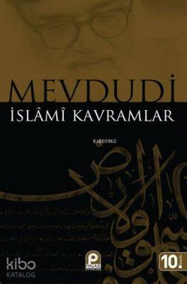 İslami Kavramlar Ebu`l Ala Mevdudi