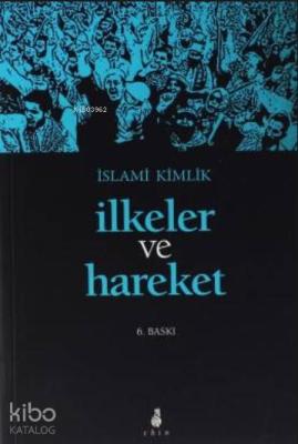 İslami Kimlik İlkeler ve Hareket Heyet