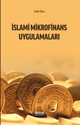 İslami Mikrofinans Uygulamaları Salih Ülev