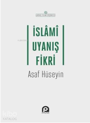 İslami Uyanış Fikri Asaf Hüseyin