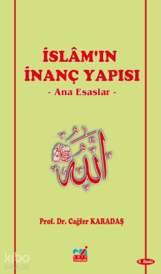 İslam'ın İnanç Yapısı Cağfer Karadaş