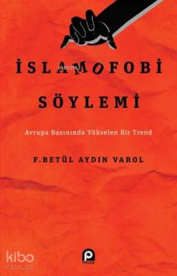 İslamofobi Söylemi F. Betül Aydın Varol