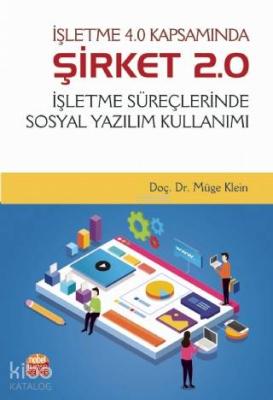 İşletme 4.0 Kapsamında Şirket 2.0 Müge Klein