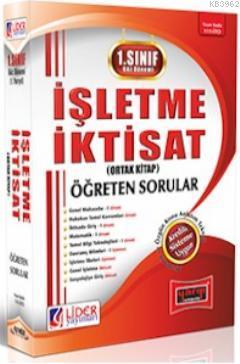 İşletme - İktisat Ortak Kitap 2015 1. Sınıf Güz Dönemi Öğreten Özet Ve