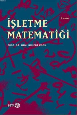 İşletme Matematiği Bülent Kobu