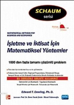 İşletme ve İktisat İçin Matematiksel Yöntemler Edward T. Dowling