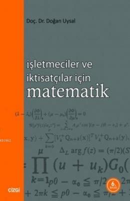 İşletmeciler ve İktisatçılar İçin Matematik Doğan Uysal