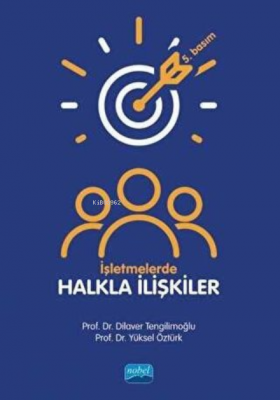 İşletmelerde Halkla İlişkiler Yüksel Öztürk