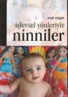 İşlevsel Yönleriyle Ninniler Suat Ungan