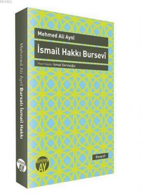 İsmail Hakkı Bursevi Mehmet Ali Aynî