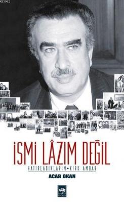 İsmi Lâzım Değil Acar Okan