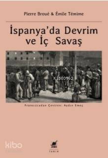 İspanya'da Devrim ve İç Savaş Pierre Broue