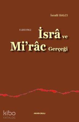 İsrâ ve Mi'râc Gerçeği İsrafil Balcı