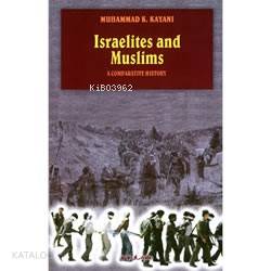 Israelites And Muslims Muhammad K. Kayani