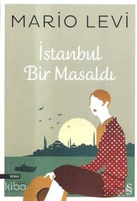 İstanbul Bir Masaldı Mario Levi