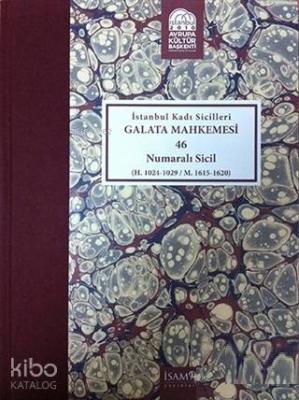 İstanbul Kadı Sicilleri - Galata Mahkemesi 46 Numaralı Sicil Cilt 38 K