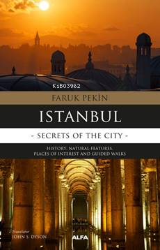 İstanbul;Secret Of The City Faruk Pekin