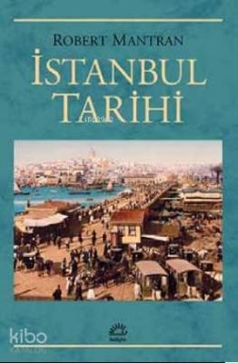 İstanbul Tarihi Robert Mantran