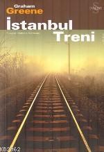 İstanbul Treni Graham Greene