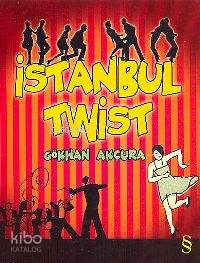 İstanbul Twist Gökhan Akçura