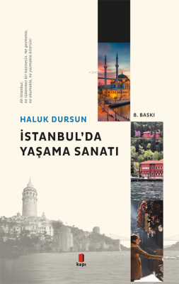 İstanbul'da Yaşama Sanatı Haluk Dursun