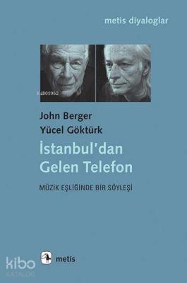 İstanbul'dan Gelen Telefon John Berger