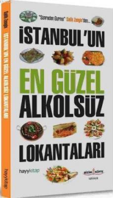 İstanbul'un En Güzel Alkolsüz Lokantaları Salih Zengin