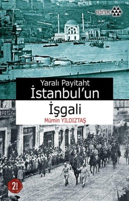 İstanbul'un İşgali Mümin Yıldıztaş