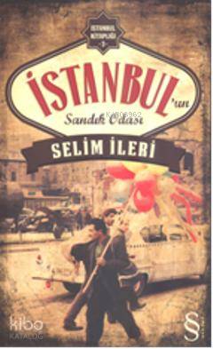 İstanbul'un Sandık Odası Selim İleri