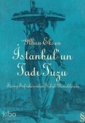 İstanbul'un Tadı Tuzu İlhan Eksen