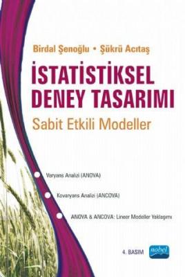 İstatistiksel Deney Tasarımı; Sabit Etkili Modeller Birdal Şenoğlu