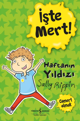 İşte Mert! Haftanın Yıldızı - Cömert Olmak Sally Rippin