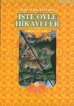 İşte Öyle Hikayeler (Ciltli) Rudyard Kipling