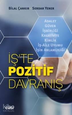 İş'te Pozitif Davranış Bilal Çankır