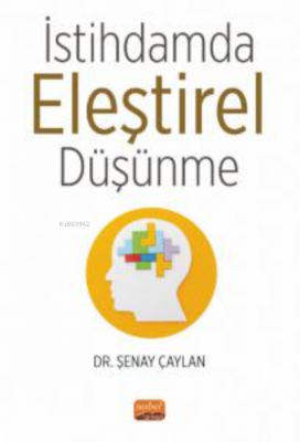 İstihdamda Eleştirel Düşünme Şenay Çaylan