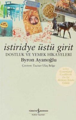 İstiridye Üstü Girit Byron Ayanoğlu