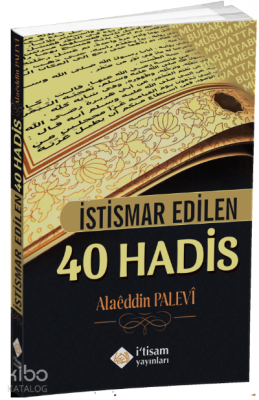 İstismar Edilen 40 Hadis Alaeddin Palevi