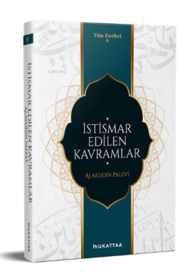 İstismar Edilen Kavramlar Alaeddin Palevi