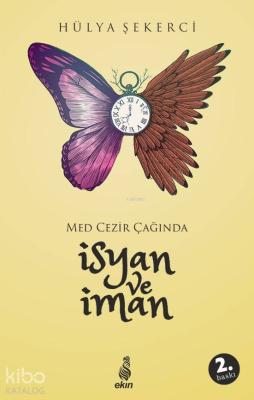 İsyan ve İman Hülya Şekerci