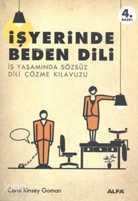 İşyerinde Beden Dili Carol Kinsey Goman