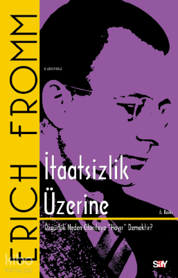 İtaatsizlik Üzerine Erich Fromm