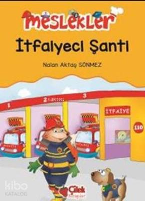 İtfaiyeci Şanti; Meslekler Nalan Aktaş Sönmez