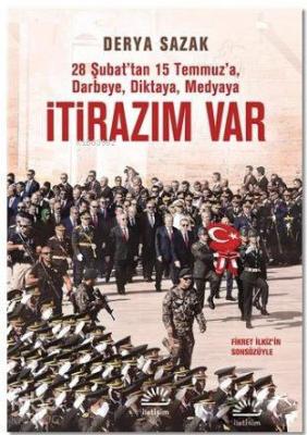 İtirazım Var Derya Sazak