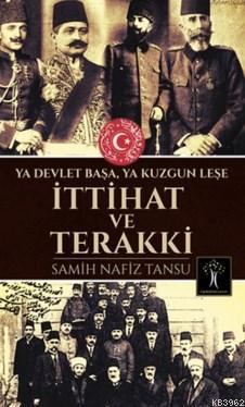 İttihat ve Terakki Samih Nafiz Tansu