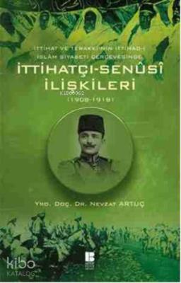 İttihatçı - Senüsi İlişkileri Nevzat Artuç