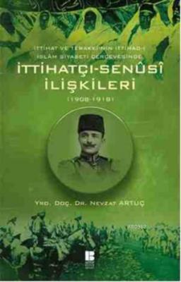 İttihatçı - Senüsi İlişkileri Nevzat Artuç