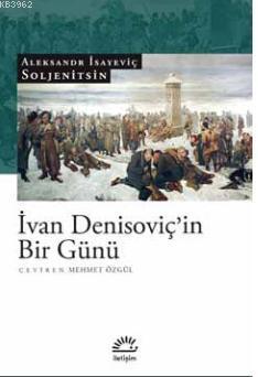 İvan Denisoviç'in Bir Günü Aleksandr İsayeviç Soljenitsin